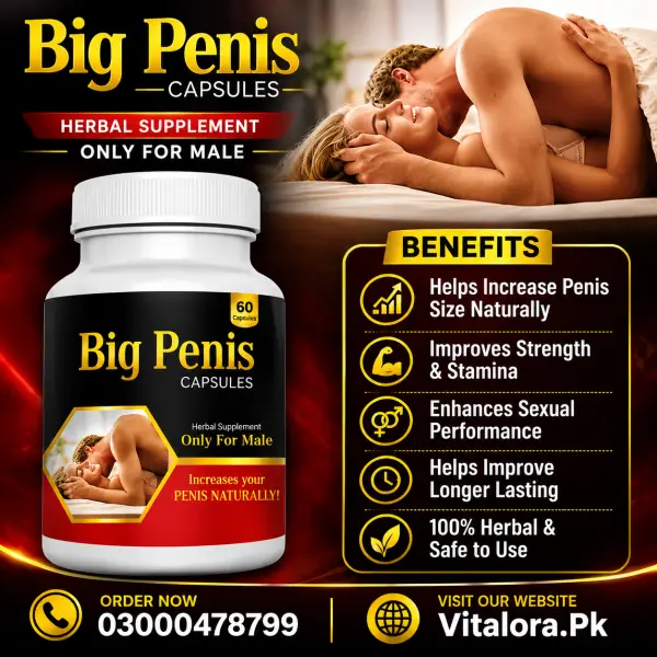 Big Penis Power Capsule In Pakistan